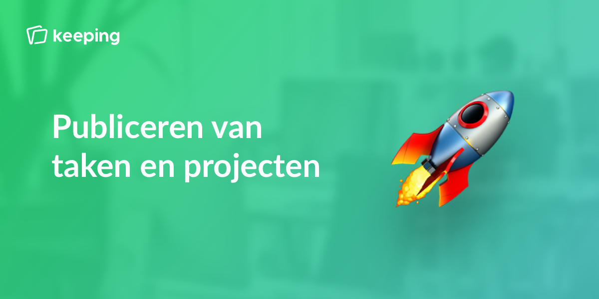 Publiceren van taken en projecten