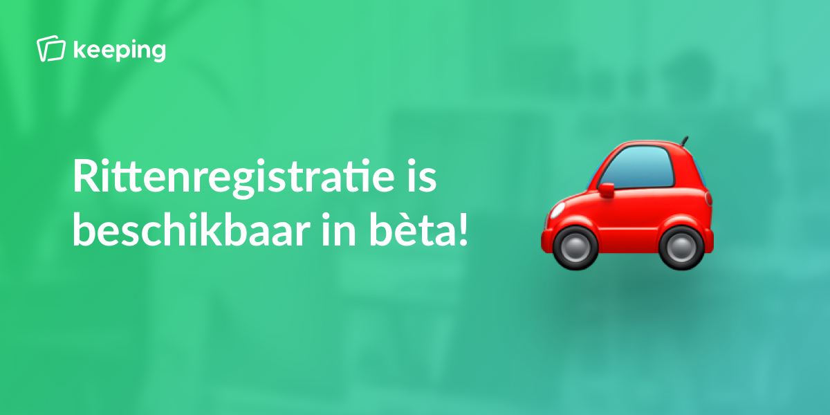 Eenvoudig ritten registreren in Keeping